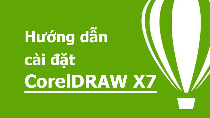 Hướng Dẫn Cài Đặt Phần Mềm Coreldraw X7 Không Bị Lỗi Bản Quyền